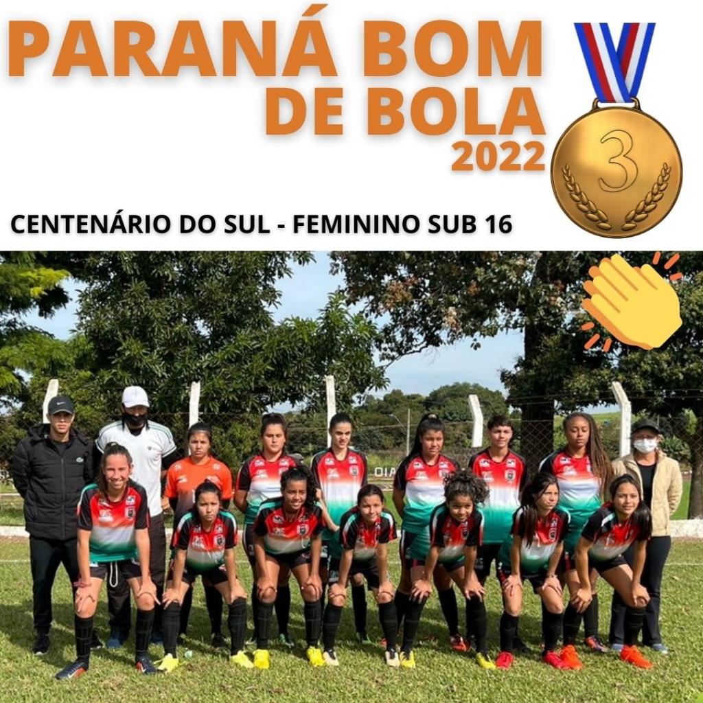 ESPORTE – Equipe feminina sub 16 é medalha de bronze no Paraná Bom de Bola 2022