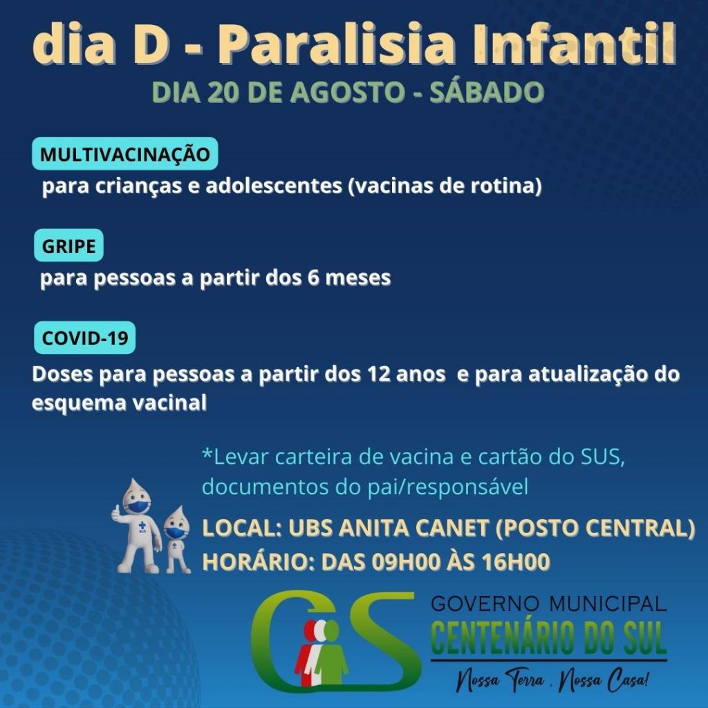 SAÚDE – Neste sábado (20/08) tem vacinação, Dia D contra Paralisia Infantil e multivacinação #compartilhe