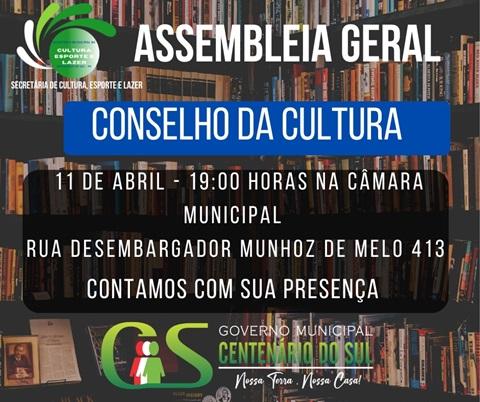 CULTURA – Conselheiros e comunidade centenariense estão convidados para a Assembleia Geral da Cultura