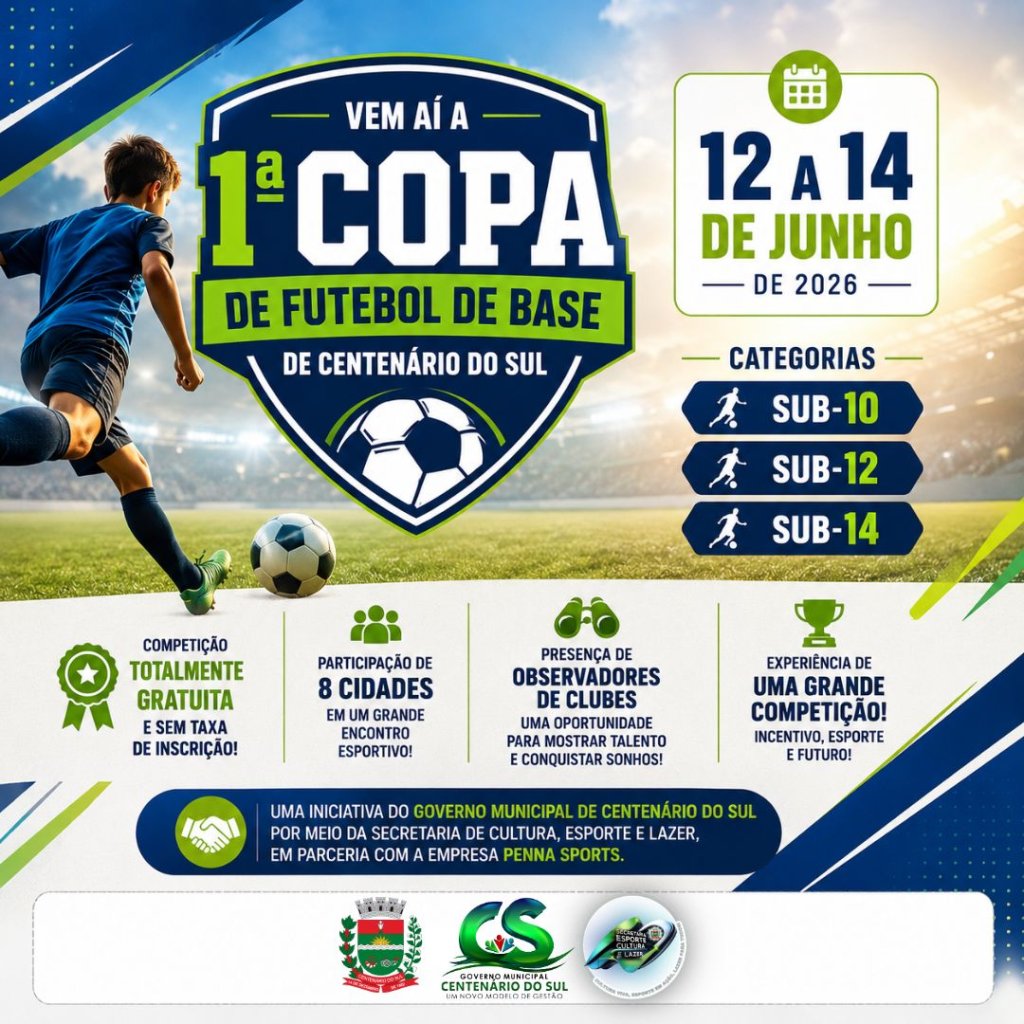 VEM AÍ A 1ª COPA DE FUTEBOL DE BASE DE CENTENÁRIO DO SUL